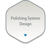 Polishing System Design